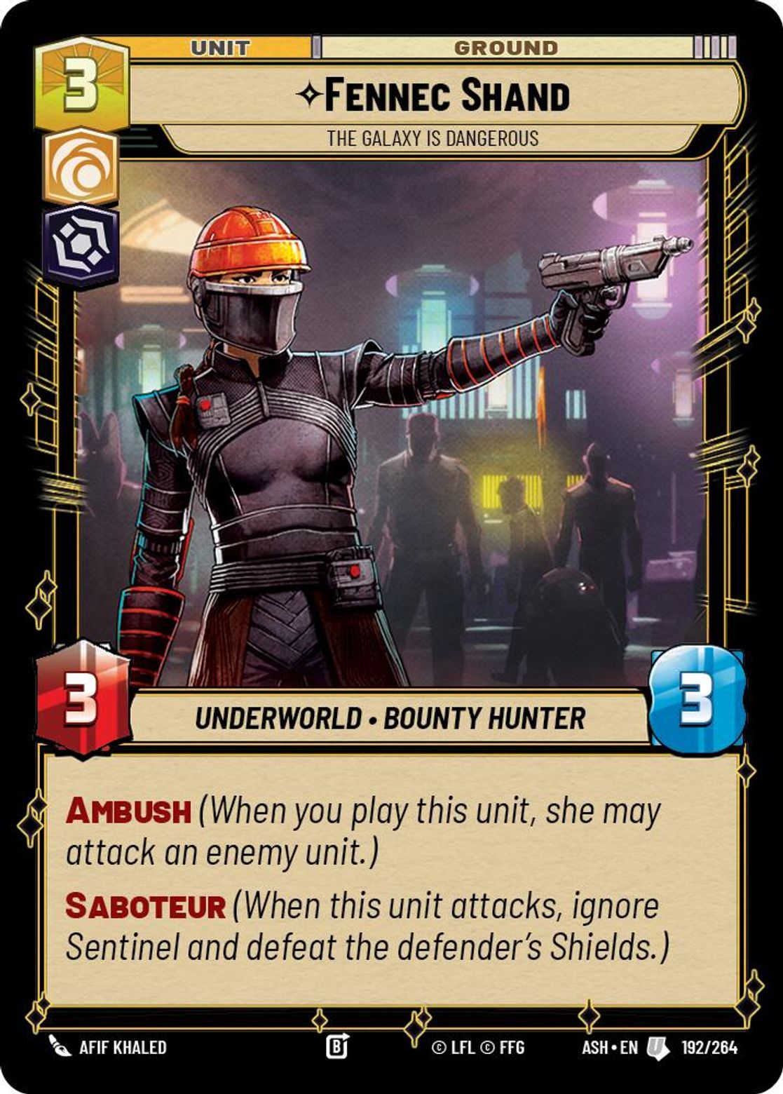 Fennec Shand — The Galaxy is Dangerous #192/264 from Ashes of the Empire