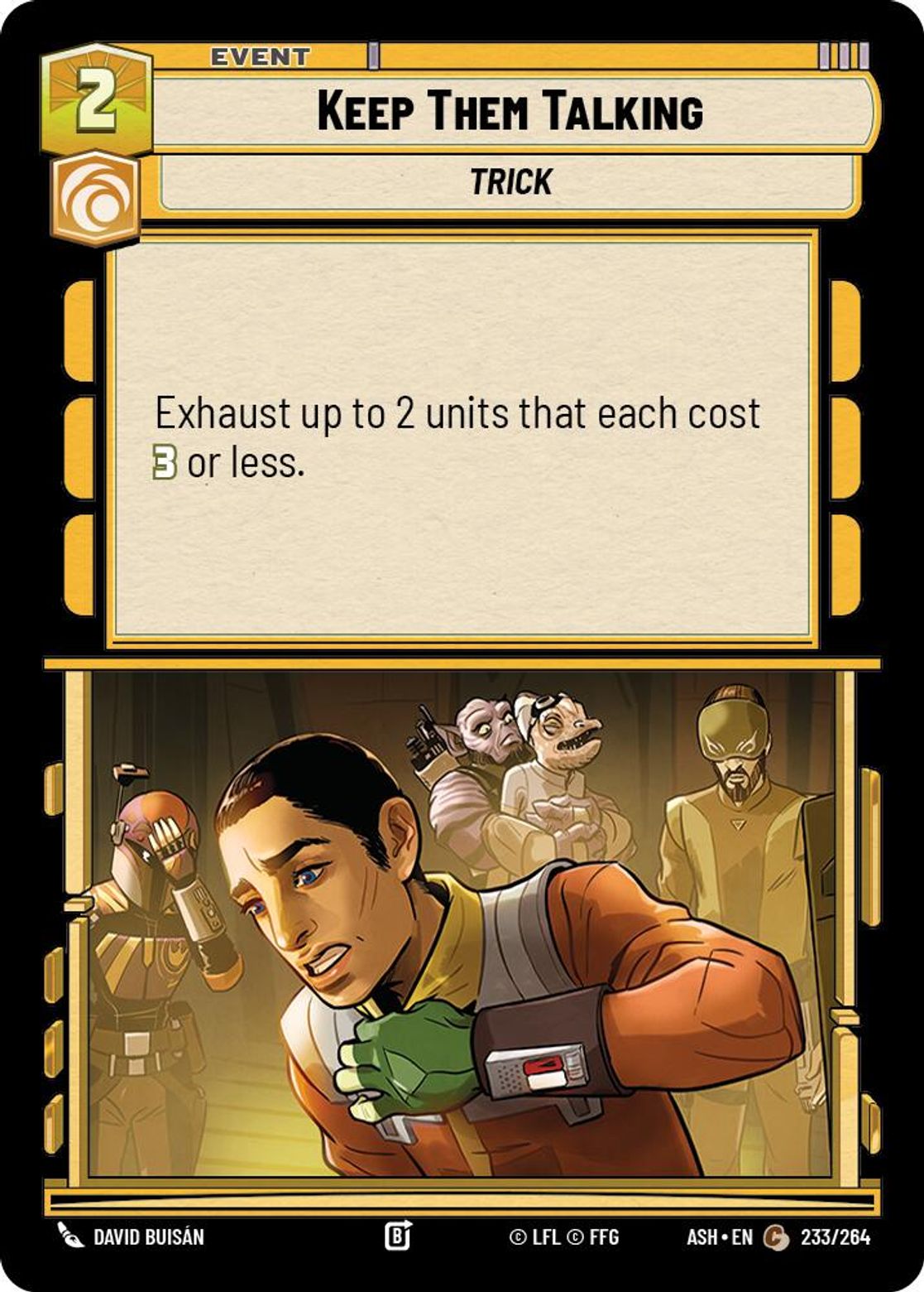 Keep Them Talking #233/264 from Ashes of the Empire
