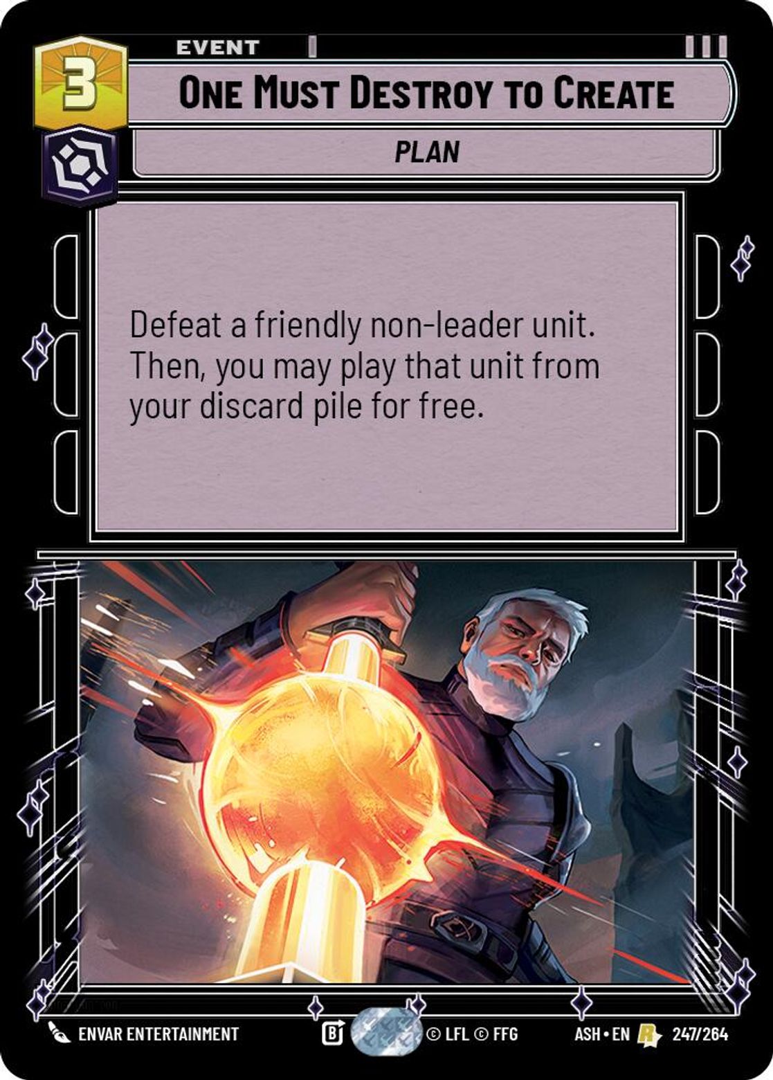 One Must Destroy to Create #247/264 from Ashes of the Empire