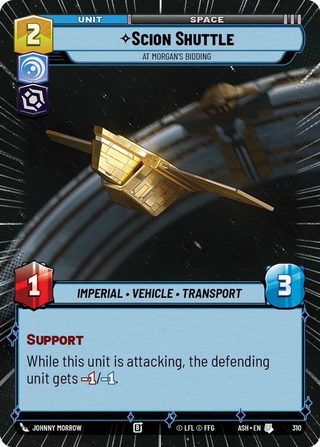 Scion Shuttle — At Morgan's Bidding #310/264 from Ashes of the Empire