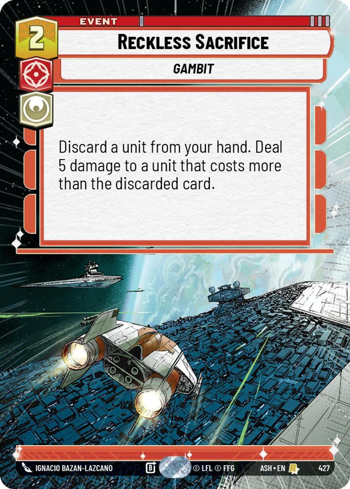 Reckless Sacrifice #427/264 from Ashes of the Empire