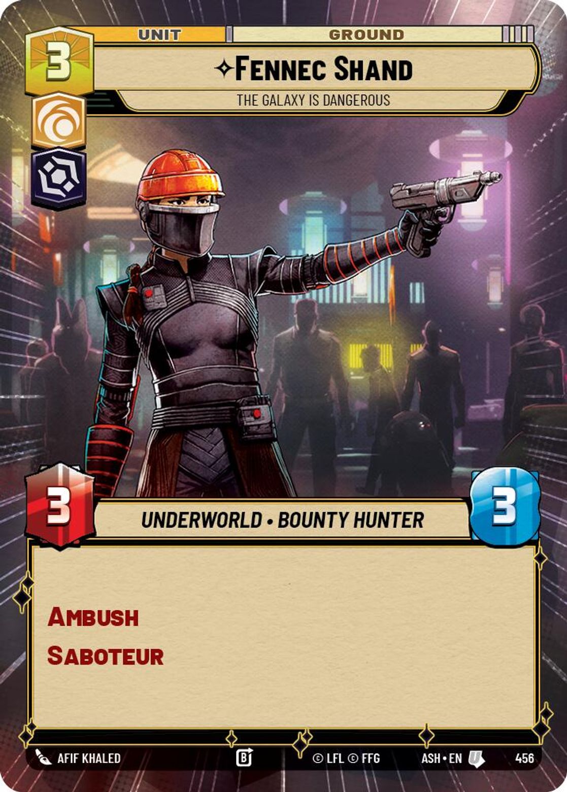 Fennec Shand — The Galaxy is Dangerous #456/264 from Ashes of the Empire