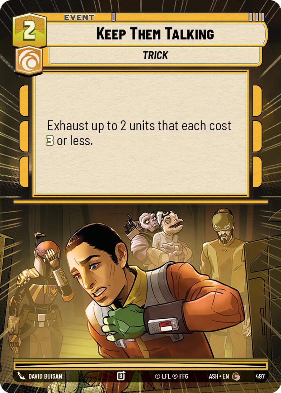 Keep Them Talking #497/264 from Ashes of the Empire