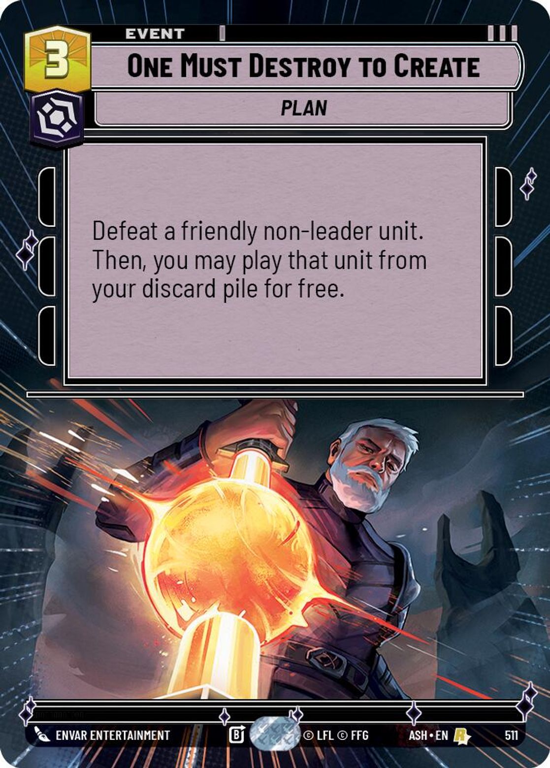One Must Destroy to Create #511/264 from Ashes of the Empire