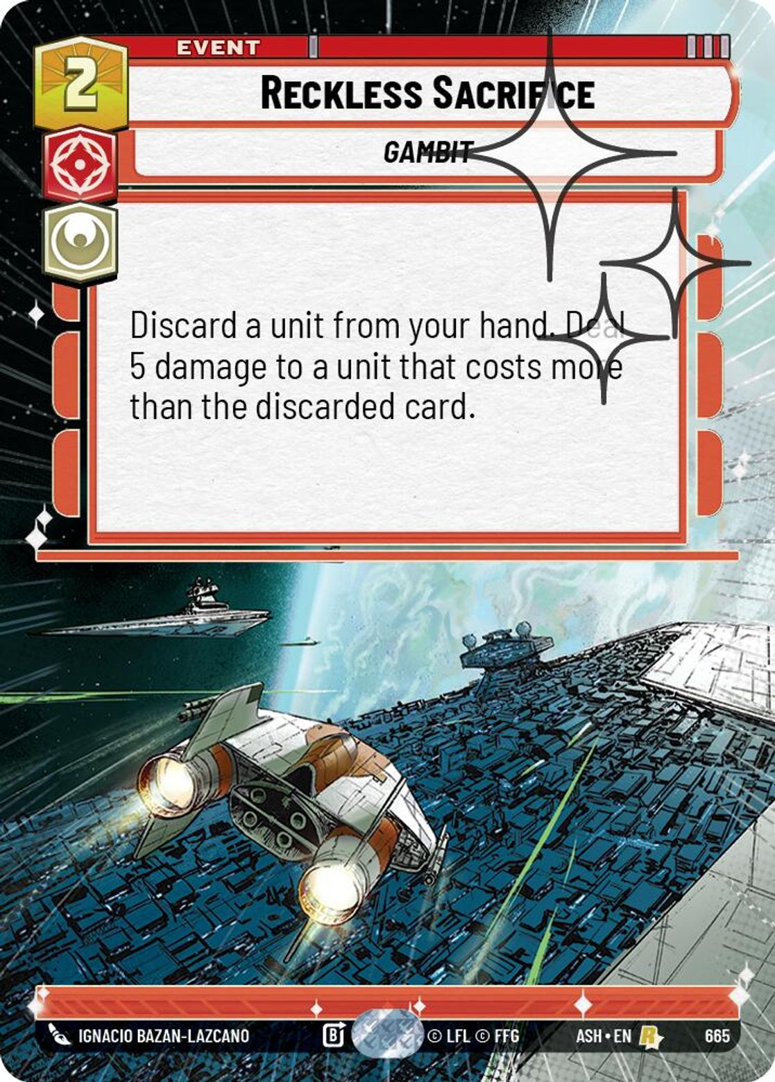 Reckless Sacrifice #665/264 from Ashes of the Empire