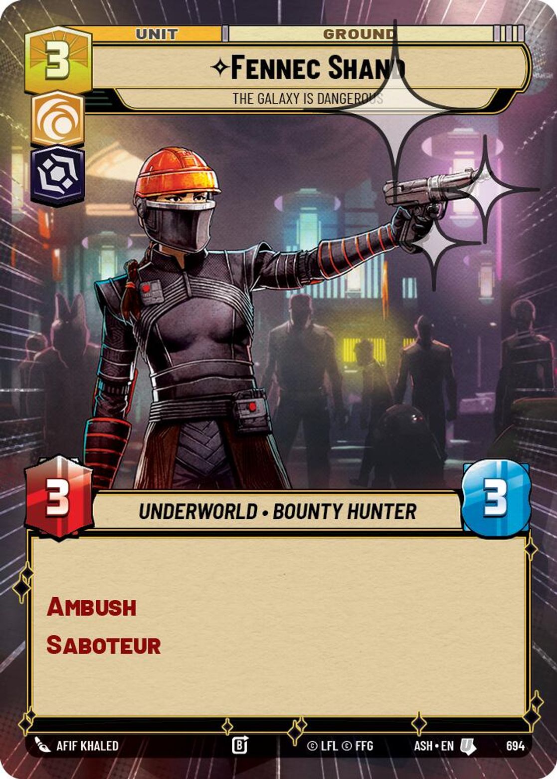 Fennec Shand — The Galaxy is Dangerous #694/264 from Ashes of the Empire