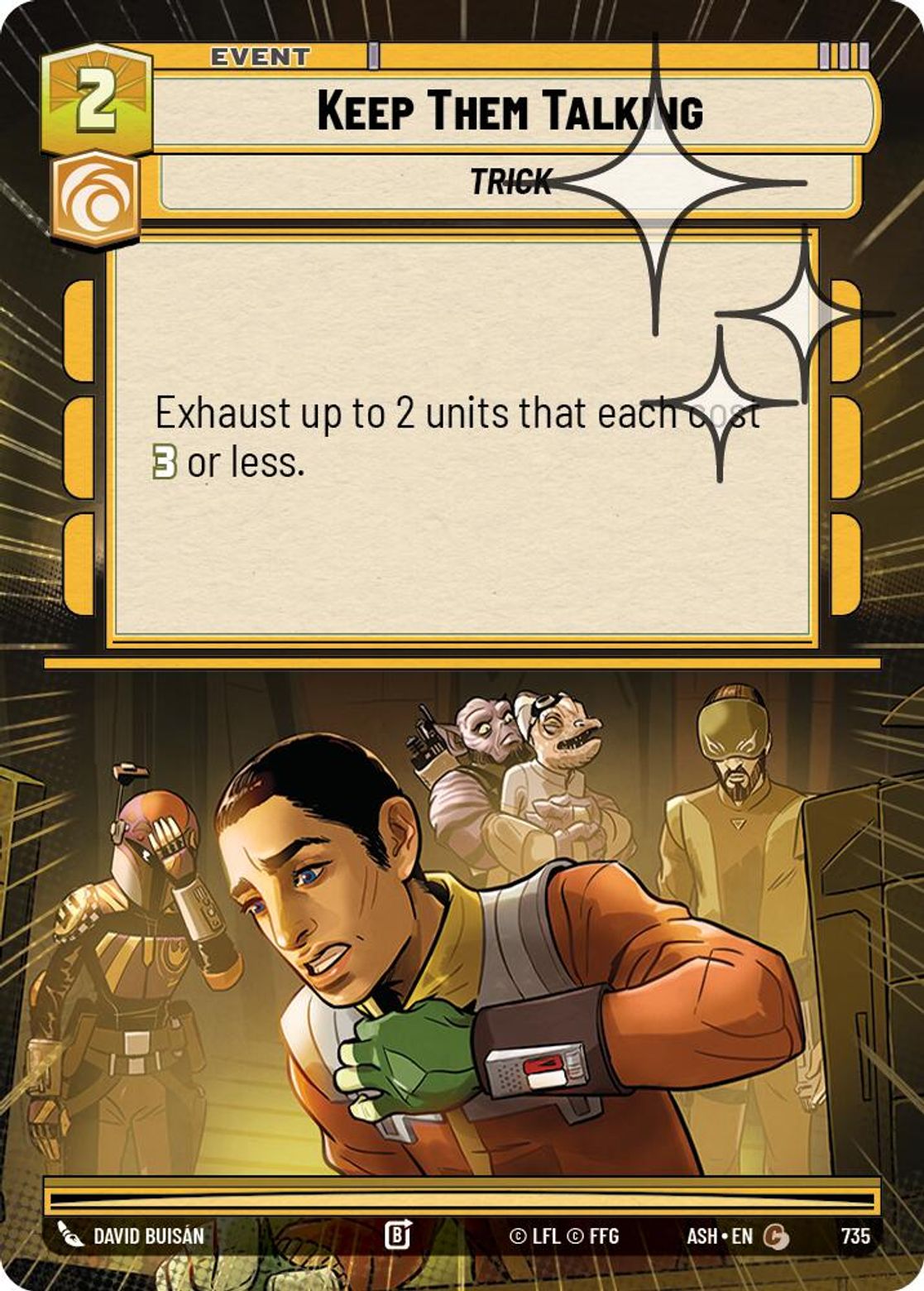 Keep Them Talking #735/264 from Ashes of the Empire