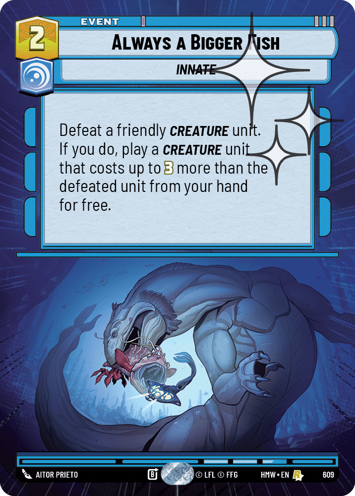 Always a Bigger Fish #609/272 from Homeworlds