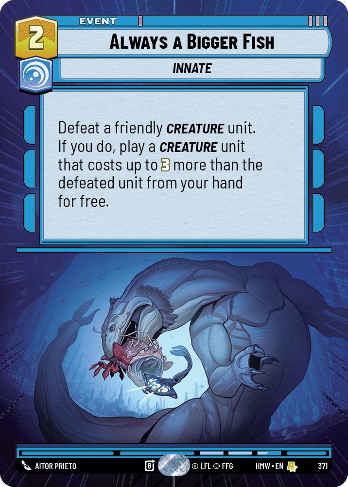Always a Bigger Fish #371/272 from Homeworlds
