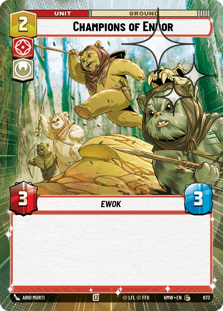 Champions of Endor #673/272 from Homeworlds