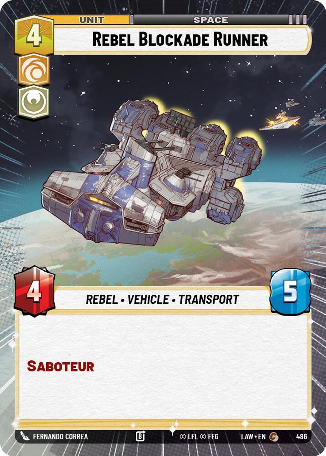 Rebel Blockade Runner #486/264 from A Lawless Time