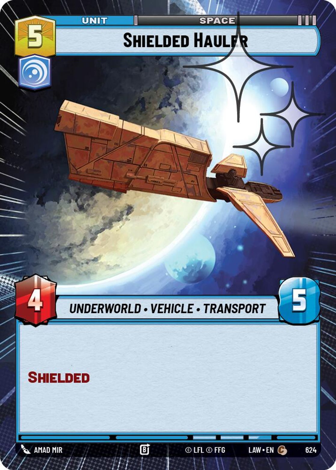 Shielded Hauler #624/264 from A Lawless Time