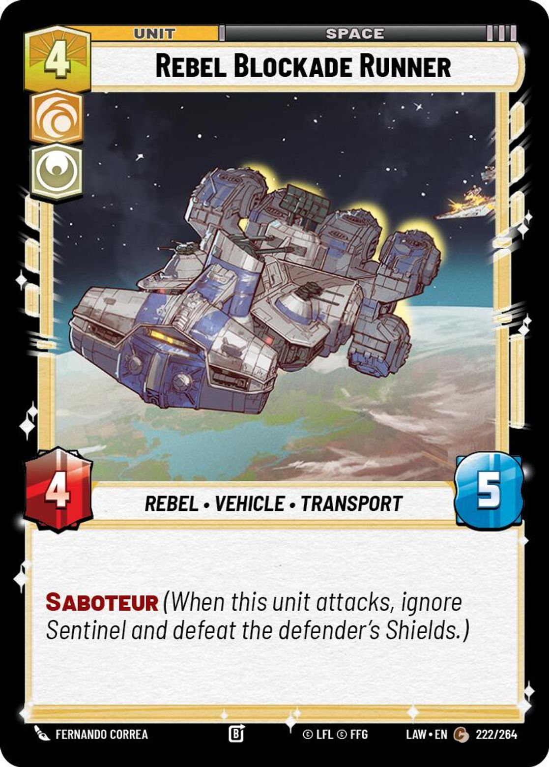 Rebel Blockade Runner #222/264 from A Lawless Time