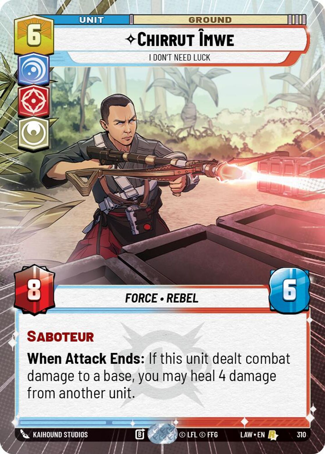 Chirrut Îmwe — I Don't Need Luck #310/264 from A Lawless Time
