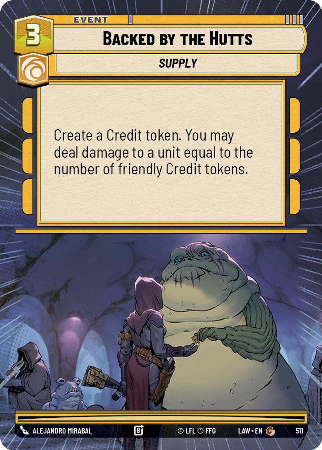 Backed by the Hutts #511/264 from A Lawless Time