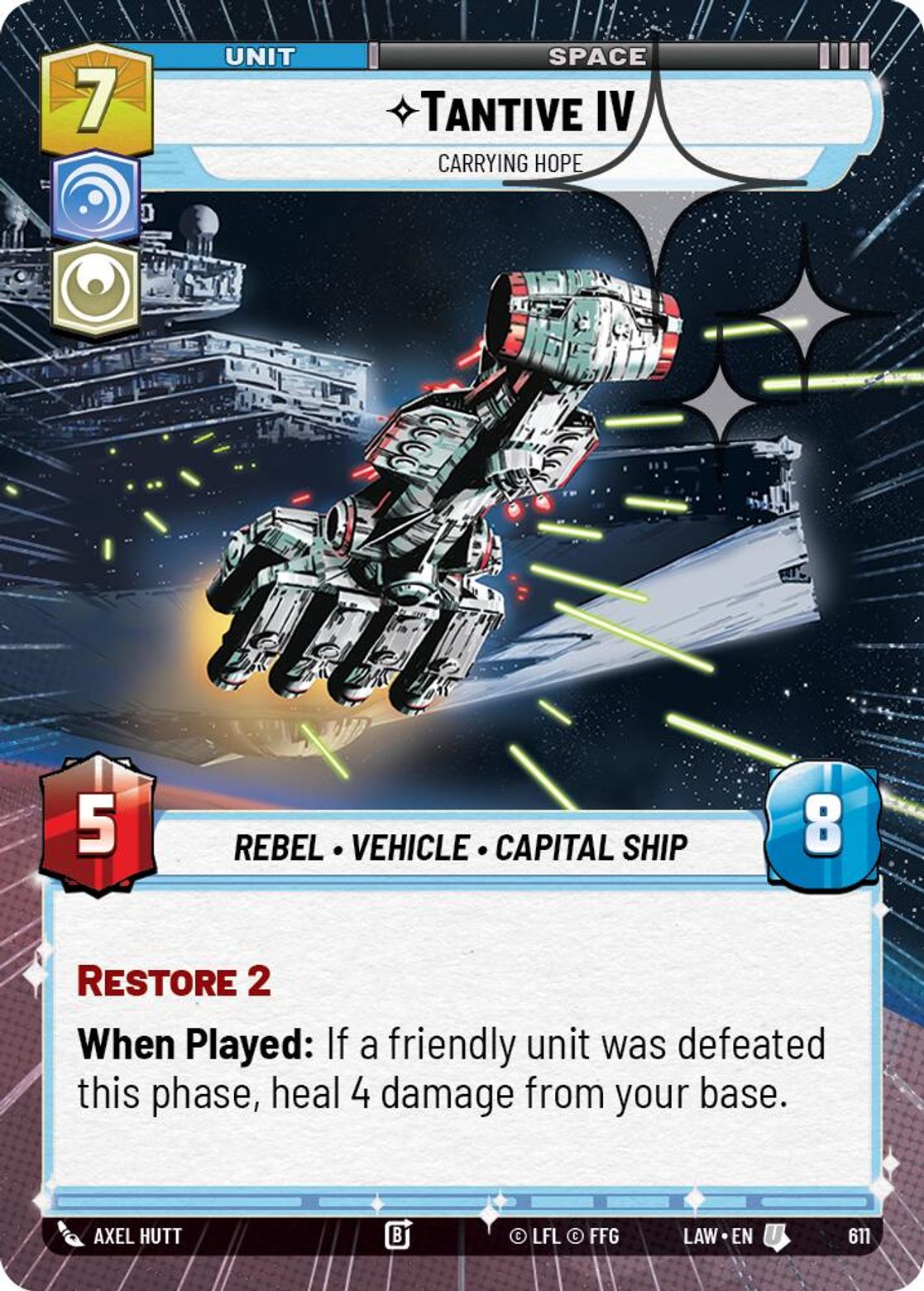 Tantive IV — Carrying Hope #611/264 from A Lawless Time