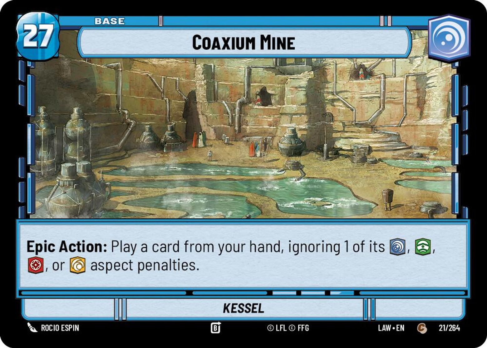 Coaxium Mine — Kessel #021/264 from A Lawless Time