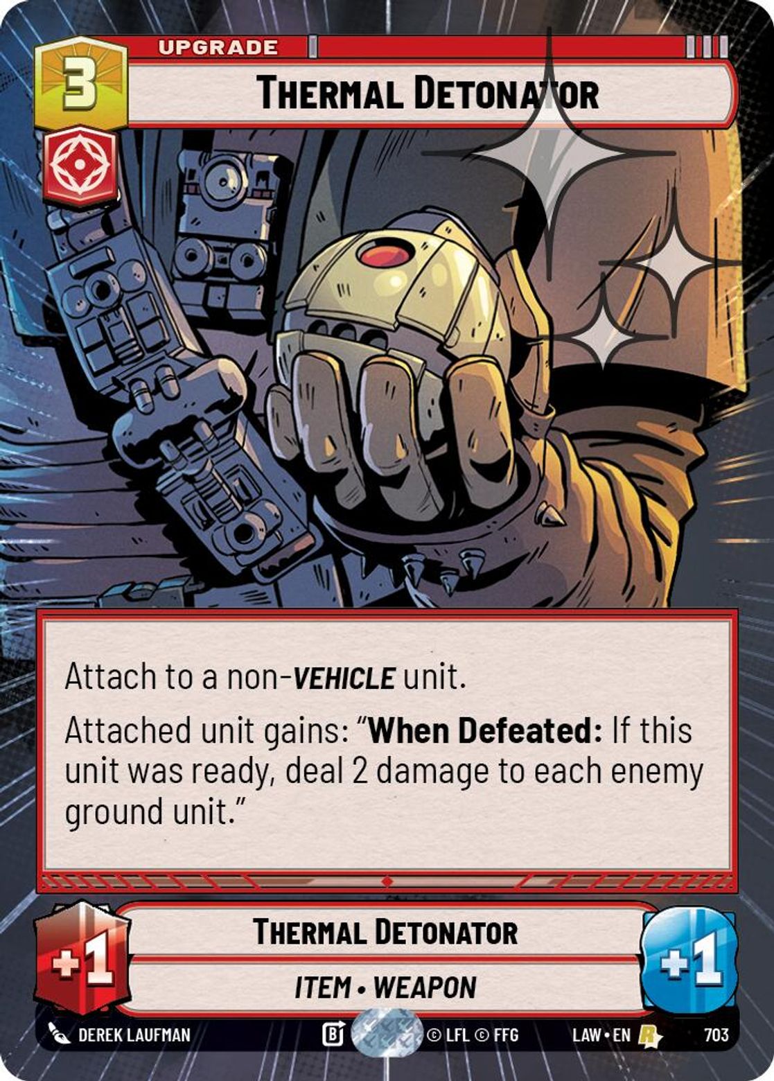 Thermal Detonator #703/264 from A Lawless Time