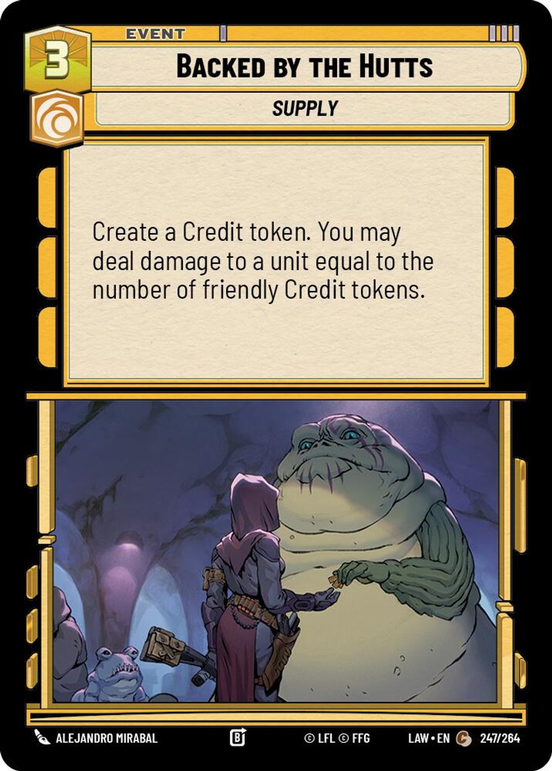Backed by the Hutts #247/264 from A Lawless Time